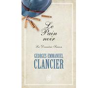 Le Pain noir: La Dernière Saison (4)