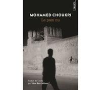Le Pain nu Mohamed Choukri (Auteur), Tahar Ben Jelloun (Traduction)