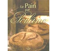 Le pain par Poilâne