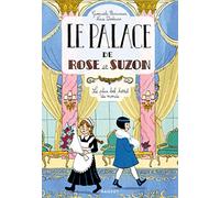 Le palace de Rose et Suzon - Le plus bel hôtel du monde