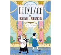 Le palace de Rose et Suzon - Le plus bel hôtel du monde
