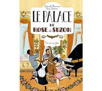 Le palace de Rose et Suzon - Un air de fête