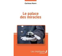 Le Palace Des Miracles - Tribulations D'une Métisse Optimiste