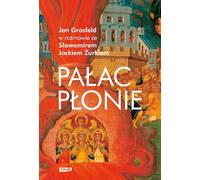 Le palais brûle - Jan Grosfeld, Slawomir Jacek Żurek (Buch auf Polnisch)