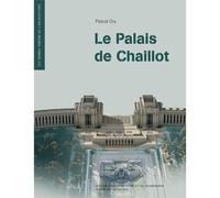 Le Palais de Chaillot Livre avec un CD - Pascal Ory - Actes sud - Livre CD - Monographie CD