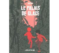 Le Palais de Glace - Aseyn - Employe Du Moi - broché - Bande dessinée
