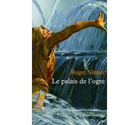 Le Palais De L'ogre - Suivi De Histoire D'une Reine Morte
