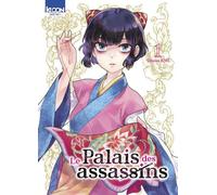 Le Palais des assassins T01 - Tabasa Iori - Ki-oon - broché - Manga