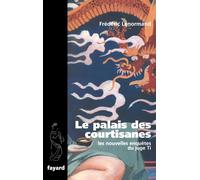 Le Palais des courtisanes: Les nouvelles enquêtes du juge Ti