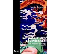 Le Palais des courtisanes: Les nouvelles enquêtes du juge Ti