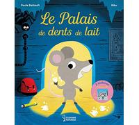 Le palais des dents de lait