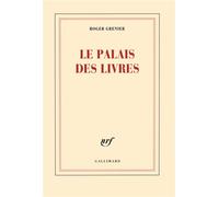 Roger Grenier – Le palais des livres – Essai – Broché
