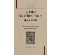 Le Palais des nobles Dames (Lyon, 1534)