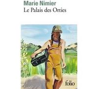 Le Palais des Orties Marie Nimier (Auteur)