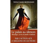 Le palais des silences - Sveva Casati Modignani - City - broché - Roman