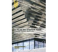 Le Palais Des Sports De Rouen - Dominique Perrault Architecte