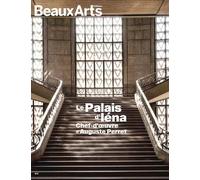 Le palais d'iena Chef-d oeuvre d'auguste perret - Collectif - Beaux Arts Editions - broché - Monographie