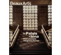 Le Palais D'iéna - Chef-D'oeuvre D'auguste Perret