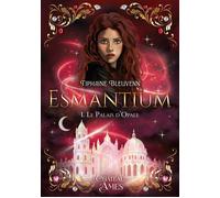 Le Palais d'Opale - Tiphaine Bleuvenn - Chateau D'ames - ebook (ePub) - Roman
