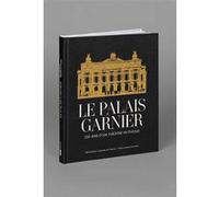 Collectif – Le Palais Garnier – 150 ans d'un théâtre mythique – relié