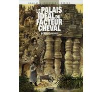 Le Palais idéal du facteur Cheval
