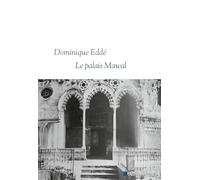 Dominique Eddé – Le Palais Mawal – Roman – Broché