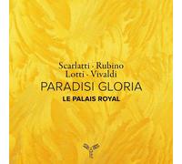 Le Palais Royal – Paradisi Gloria (Scarlatti, Rubino, Lotti, Vivaldi) – CD – Integral