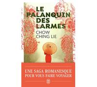 Le palanquin des larmes - Chow Ching Lie - J'ai Lu - Poche - Roman