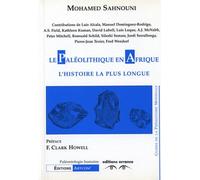 Le Paléolithique en Afrique: L'Histoire la plus longue