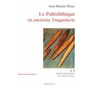 Le paléolithique en ancienne Yougoslavie