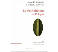 Le paleolithique en pologne - - Janusz K. KOZLOWSKI - Millon Jerome Eds - Livre