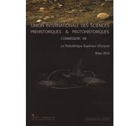 Le Paléolithique Supérieur D'eurasie - Bilan 2014