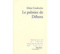 Le palmier de Débora Moïse Ben Jacob Cordovero (Auteur), Charles Mopsik (Traduction)