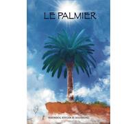 Le Palmier - Mbombog Binyam Bi Bissohong - Librinova - broché - Essai