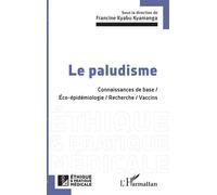 Le paludisme: Connaissances de base / Éco-épidémologie / Recherche / Vaccins