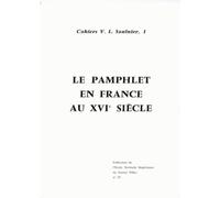 Le Pamphlet En France Au Xvie Siècle - Actes D'un Colloque