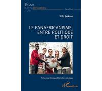 Le panafricanisme, entre politique et droit