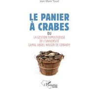 Le panier à crabes Jean-Marie Toure (Auteur)