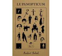 Le Panopticum - Andreï Sobol - Baconniere - broché - Roman
