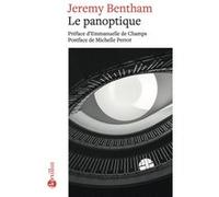 Le Panoptique Jeremy Bentham (Auteur), Maud Sissung (Traduction), Michelle Perrot (Postface), Emmanuelle De Champs (Photographie)