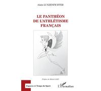 Le panthéon de l'athlétisme français - Alain Lunzenfichter - L'harmattan - broché - Essai