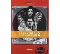 Le panthéon des stars du rock: Tome 2, Années 80 à 2000