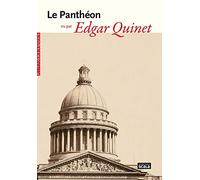 Edgar Quinet – Le Panthéon vu par Edgar Quinet – Essai – Broché – Scala