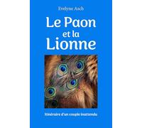 Le Paon et la Lionne