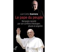 Le pape du peuple SCANNONE JUAN CARLO (Auteur)