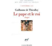 Guillaume de Thieulloy – Le pape et le roi : Anagni (7 septembre 1303) – Broché