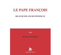 Le Pape François: Bilan de dix ans de pontificat