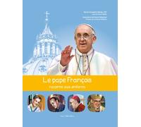 Le pape François raconté aux enfants