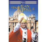 Le Pape Jean-Paul II - Un Pont entre les hommes