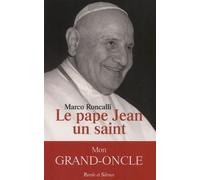 Le Pape Jean, Un Saint